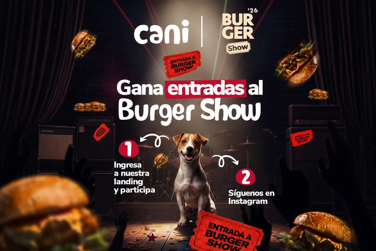 Cani y Burger Show '26 — Participá por entradas al Burger Show. Ingresa a la landing, deja tus datos y seguinos en Instagram.